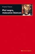 PIEL NEGRA, MÁSCARAS BLANCAS