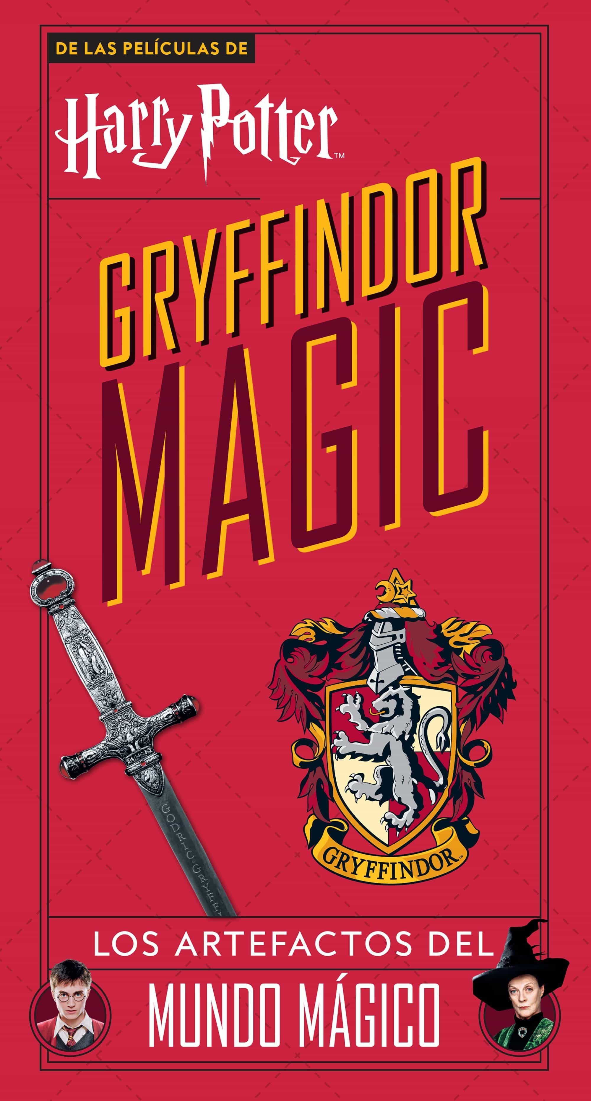 Portada de HARRY POTTER GRYFFINDOR MAGIC. Los artefactos del mundo mágico