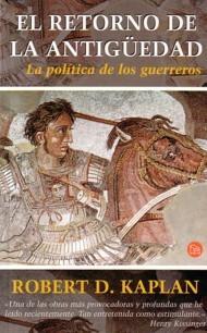 Portada de EL RETORNO DE LA ANTIGÜEDAD: La política de los guerreros