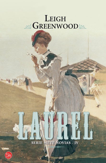 Portada de LAUREL. Serie siete novias IV