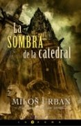 Portada de LA SOMBRA DE LA CATEDRAL