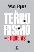 EL TERRORISMO Y SUS ETIQUETAS