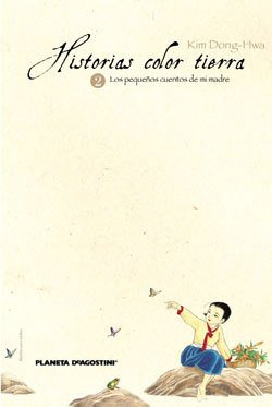 HISTORIAS COLOR TIERRA 2. Los pequeños cuentos de mi madre