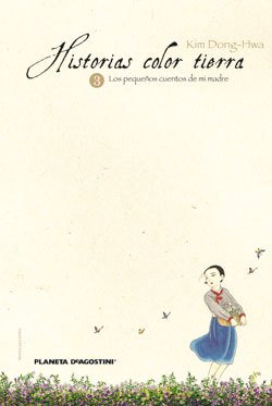 HISTORIAS COLOR TIERRA 3. Los pequeños cuentos de mi madre