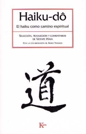 HAIKU-DO. El Haiku como camino espiritual