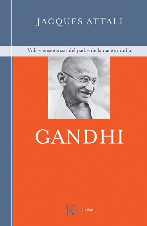 Portada de GANDHI. Vida y enseñanzas del padre de la nación india