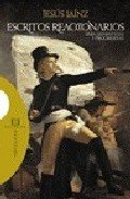 Portada de ESCRITOS REACCIONARIOS PARA SEPARATISTAS Y PROGRESISTAS