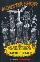 Portada de MONSTER SHOW. Una historia cultural del horror