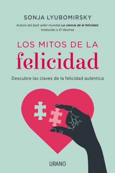 LOS MITOS DE LA FELICIDAD