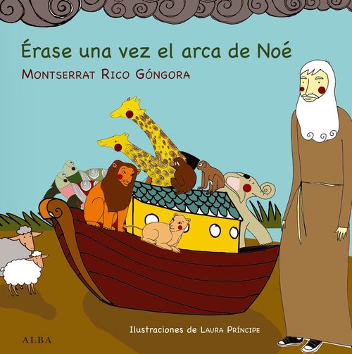 Portada de ÉRASE UNA VEZ EL ARCA DE NOÉ