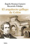 Portada de EL ARQUITECTO GALLEGO DE COLÓN