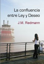 Portada de LA CONFLUENCIA ENTRE LEY Y DESEO