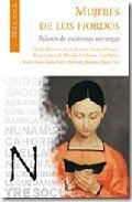 MUJERES DE LOS FIORDOS. Relatos de escritoras noruegas