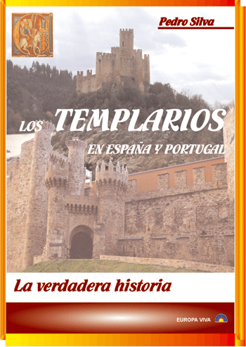 Portada de LOS TEMPLARIOS EN ESPAÑA Y PORTUGAL. La verdadera historia