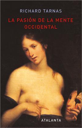 LA PASIÓN DE LA MENTE OCCIDENTAL