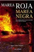 Portada de MAREA ROJA MAREA NEGRA. Una crónica de la  segunda guerra mundial en el norte de España