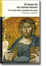 EL DESEO DE LAS COLINAS ETERNAS. El mundo antes y después de Jesús