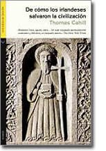 DE CÓMO LOS IRLANDESES SALVARON LA CIVILIZACIÓN