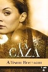 LA CAZA