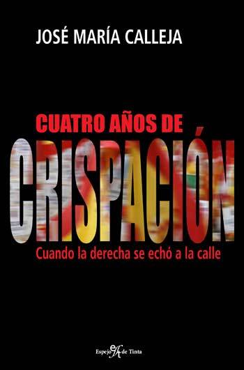 Portada de CUATRO AÑOS DE CRISPACIÓN