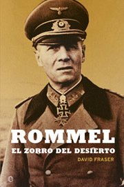 Portada de ROMMEL. EL ZORRO DEL DESIERTO