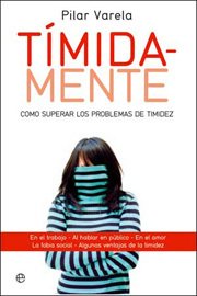 TÍMIDA-MENTE. Cómo superar los problemas de timidez