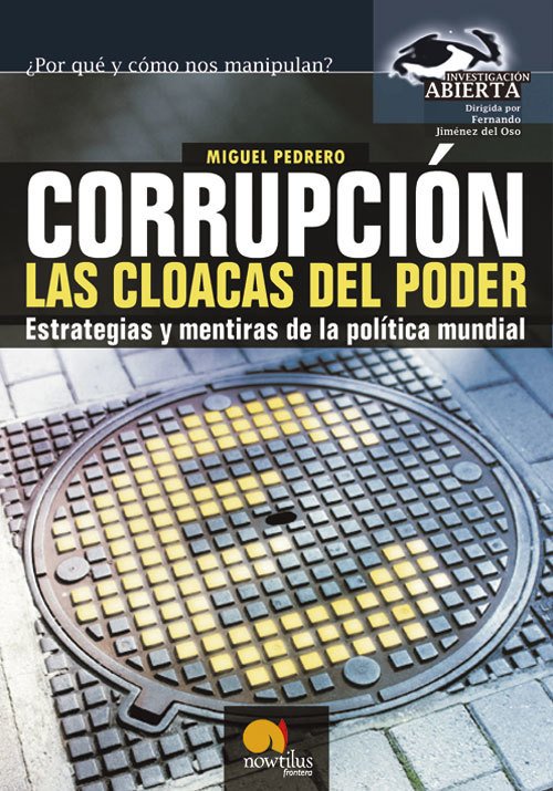 Portada de CORRUPCIÓN, LAS CLOACAS DEL PODER