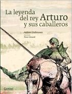 LA LEYENDA DEL REY ARTURO Y SUS CABALLEROS