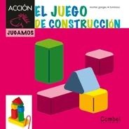 EL JUEGO DE CONSTRUCCIÓN