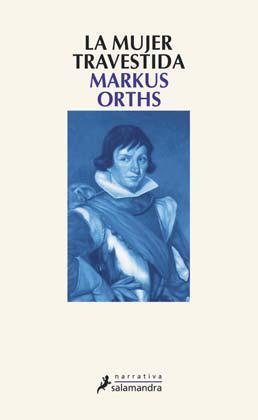 LA MUJER TRAVESTIDA