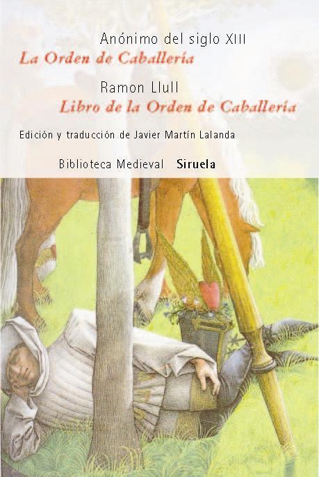 Portada de LA ORDEN DE CABALLERÍA. LIBRO DE LA ORDEN DE CABALLERÍA