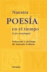 Portada de NUESTRA POESÍA EN EL TIEMPO. Una antología
