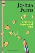 Portada de ENTONCES LLEGAMOS AL FINAL