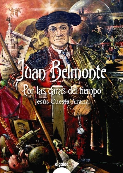 Portada de JUAN BELMONTE, por las caras del tiempo