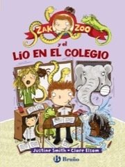 Portada de ZAK ZOO Y EL LÍO EN EL COLEGIO