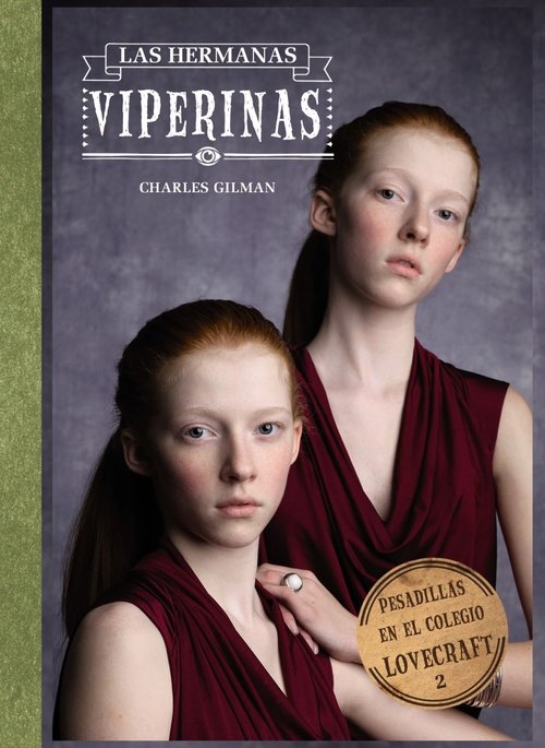 Portada de LAS HERMANAS VIPERINAS. Pesadillas en el Colegio Lovecraft, 2