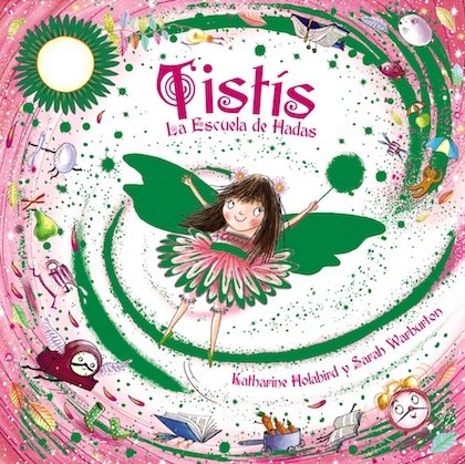 TISTÍS. La escuela de hadas