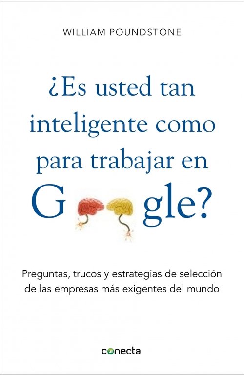 ¿ES LO BASTANTE INTELIGENTE PARA TRABAJAR EN GOOGLE?