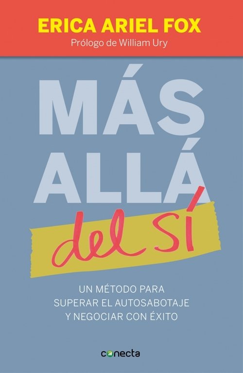 Portada de MÁS ALLÁ DEL SÍ. Un método para superar el autosabotaje y negociar con éxito
