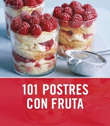 101 POSTRES CON FRUTA