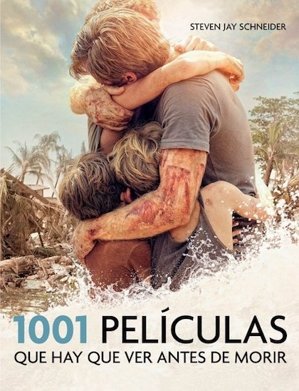 Portada de 1001 PELICULAS QUE HAY QUE VER ANTES DE MORIR