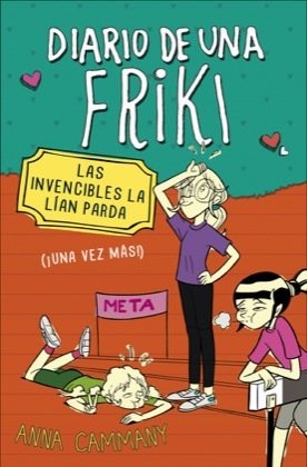 Portada de DIARIO DE UNA FRIKI 2. Las invencibles la lían parda