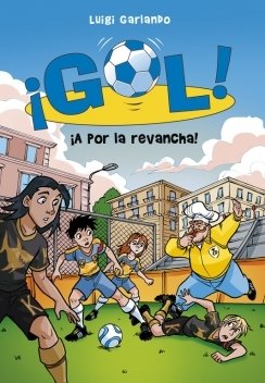 Portada de GOL 30. ¡A POR LA REVANCHA!
