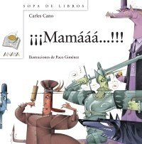 Portada de ¡¡¡MAMÁÁÁ!!!