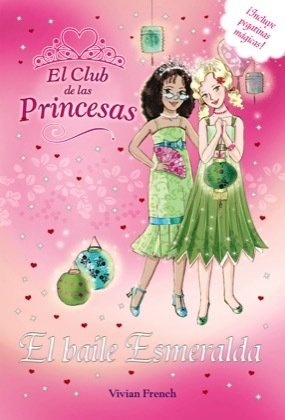 Portada de EL BAILE ESMERALDA. El Club de las Princesas