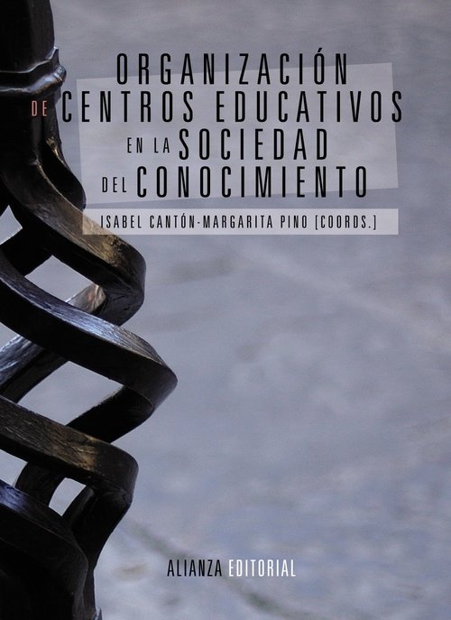 Portada de ORGANIZACIÓN DE CENTROS EDUCATIVOS EN LA SOCIEDAD DEL CONOCIMIENTO