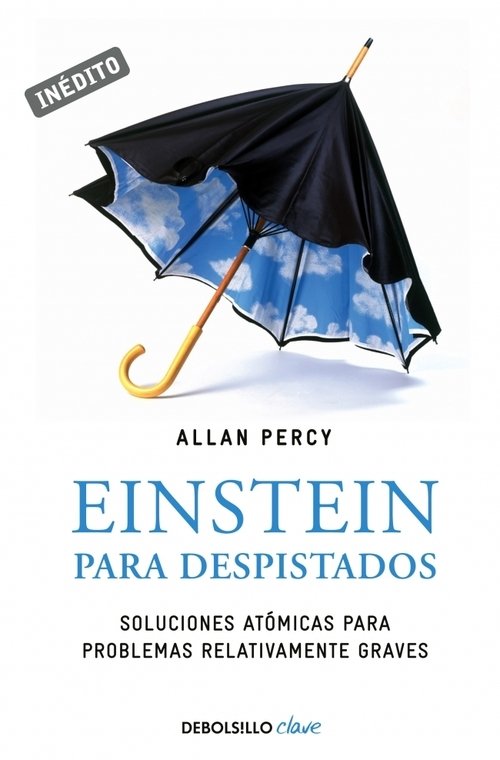 Portada de EINSTEIN PARA DESPISTADOS. Soluciones atómicas para problemas relativamente graves