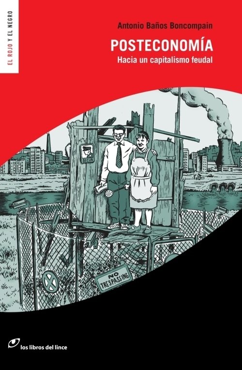 Portada de POSTECONOMÍA. Hacia un capitalismo feudal