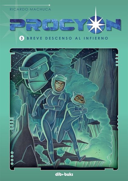 PROCYON 3. Breve descenso al infierno