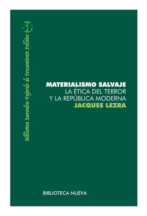 MATERIALISMO SALVAJE